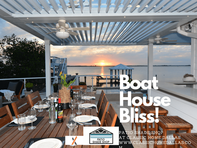Boat House Bliss